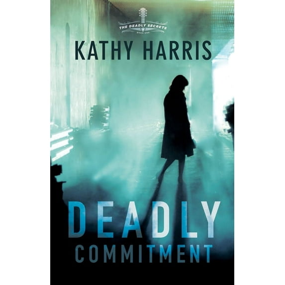 Deadly Secrets Deadly Commitment, Book 1, (Paperback)