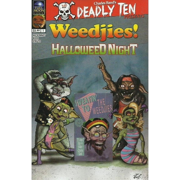 Deadly Ten Presents: Weedjies! Halloweed Night #1B VF ; Full Moon Comic Book