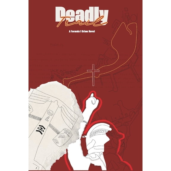 Deadly Trail: A Formula 1 Crime Novel, (Paperback)