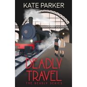 Deadly Travel, Paperback