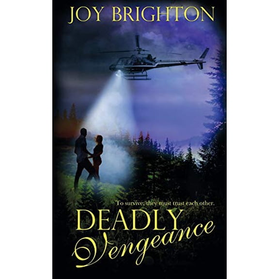 Deadly Vengeance Paperback 1509211640 9781509211647 Joy Brighton