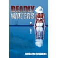 thumbnail image 1 of Deadly Waters, (Paperback), 1 of 1