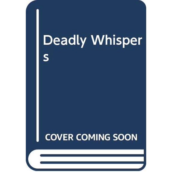 Pre-Owned Deadly Whispers (Unknown) 0312924895 9780312924898
