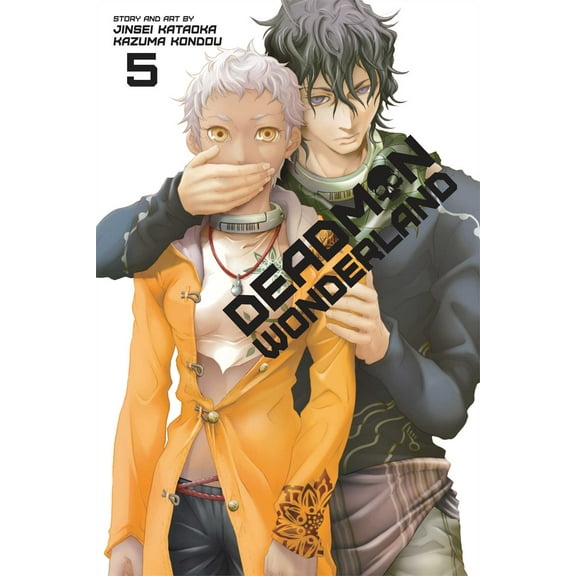 Deadman Wonderland: Deadman Wonderland, Vol. 5 (Series #5) (Paperback)