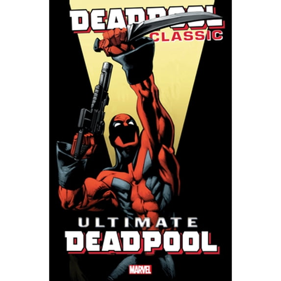 Pre-Owned Deadpool Classic Vol. 20: Ultimate Deadpool (Paperback) 1302907662 9781302907662