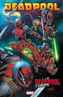 Pre-Owned Deadpool Classic, Volume 12: Deadpool Corps (Paperback) 0785197311 9780785197317