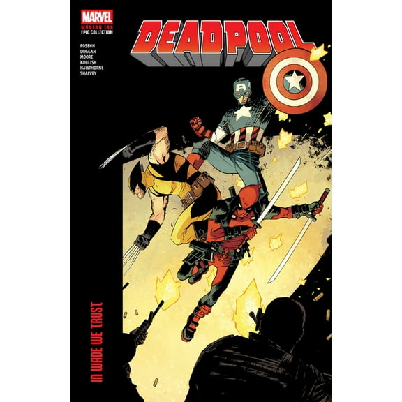 Deadpool Deadpool Modern Era Epic Collection: In Wade We Trust, (Paperback)