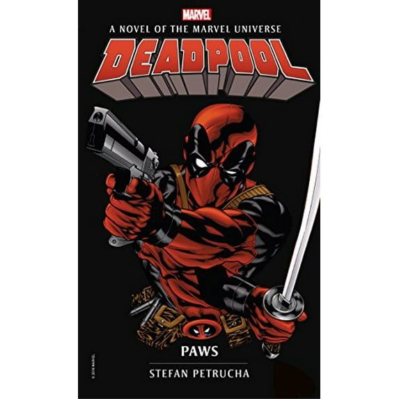 Pre-Owned Deadpool: Paws: A Novel of the Marvel Universe (Mass Market Paperback) 178565960X 9781785659607