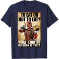 thumbnail image 1 of Deadpool To Eat Or Not To Eat Graphic DTG Print Unisex T-Shirt, 1 of 5