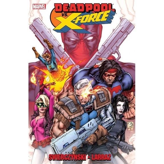 Deadpool Vs. X-Force TPB #1 VF ; Marvel Comic Book