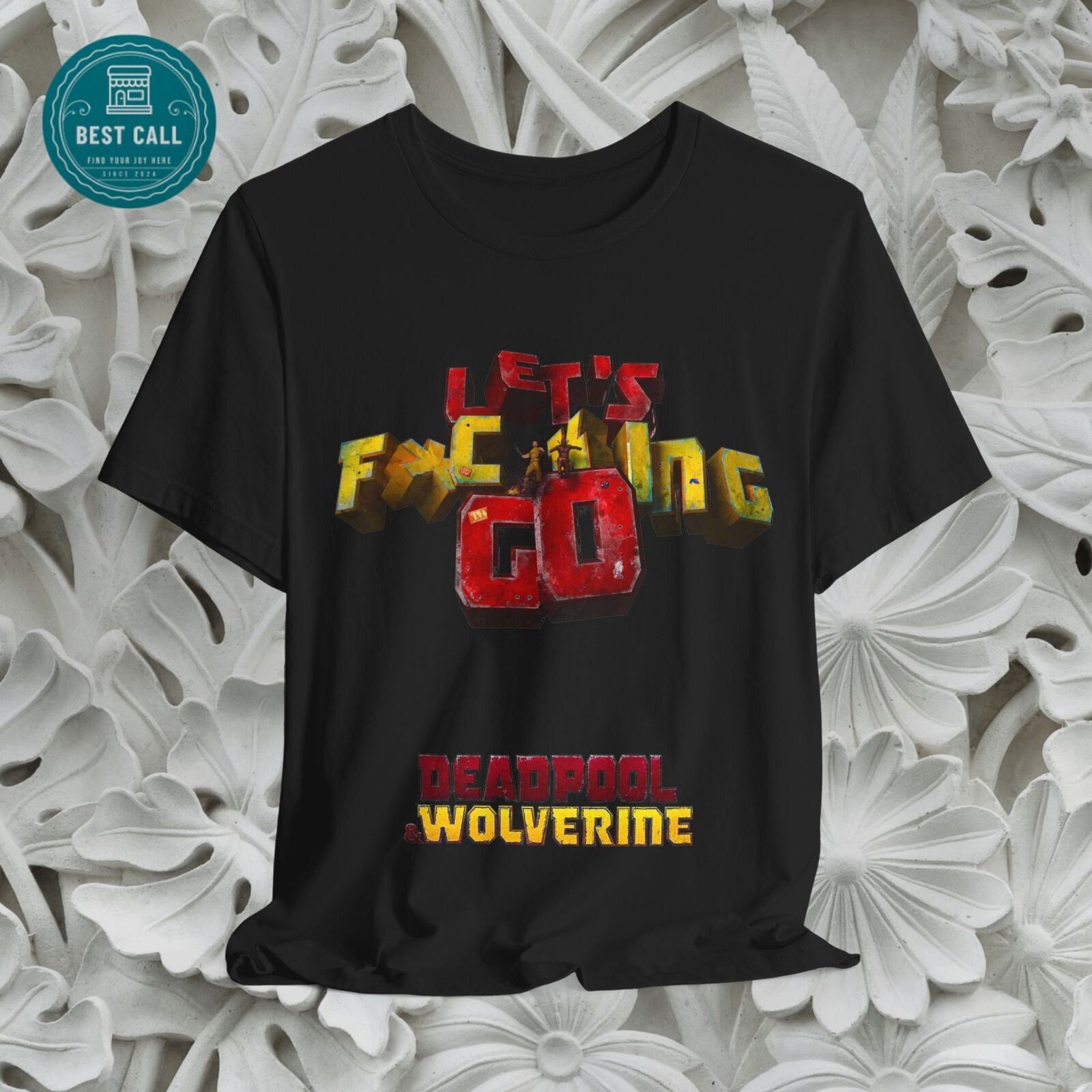 Deadpool & Wolverine Fan Made Tshirt, Let's Go, Deadpool, Wolverine