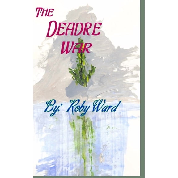 Deadre War, (Hardcover)