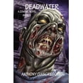 thumbnail image 1 of Deadwater (Deadwater Series: Book 1), (Paperback), 1 of 1