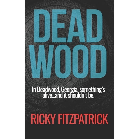Deadwood, (Paperback)