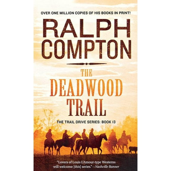 Deadwood Trail, (Paperback)