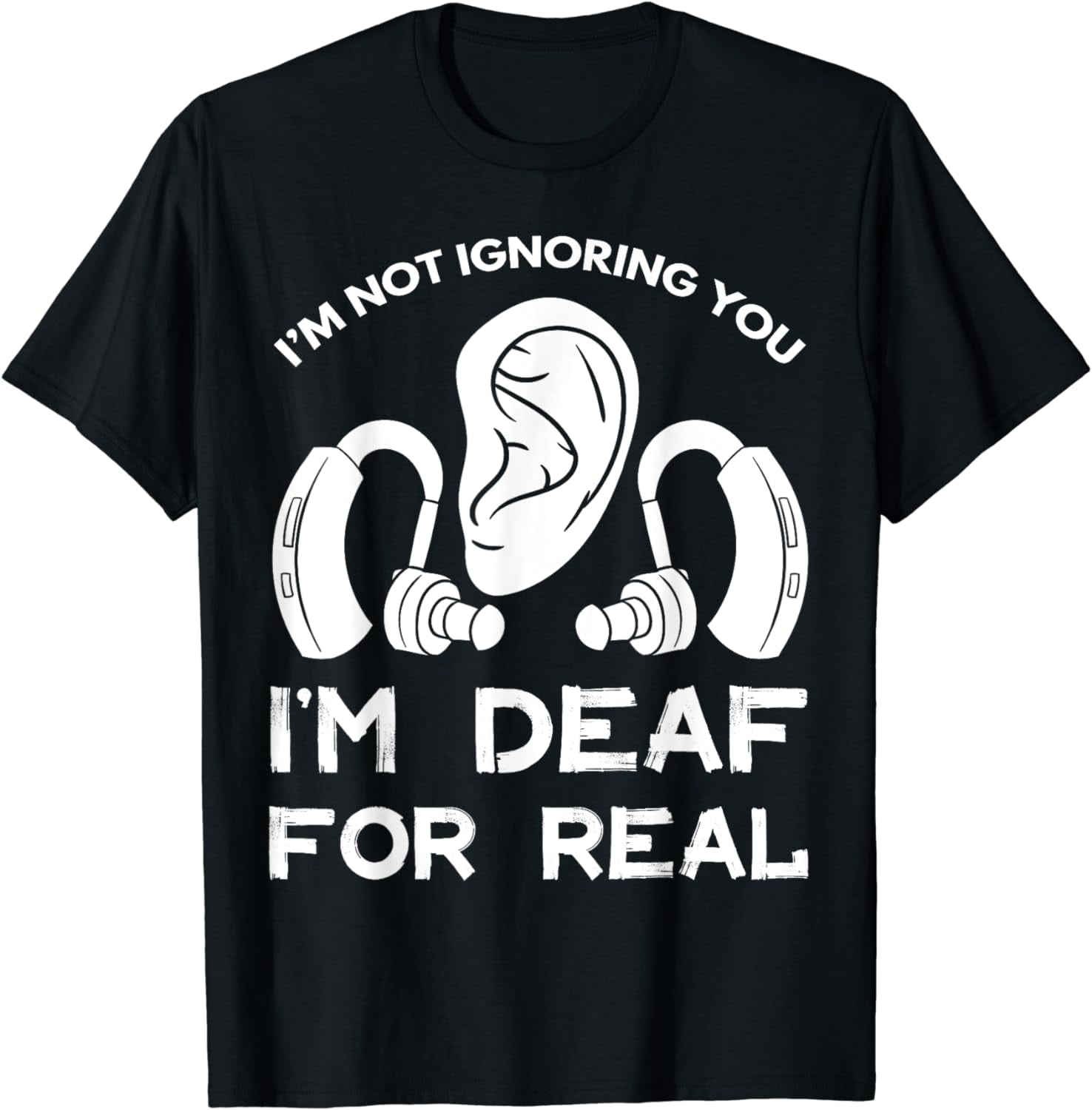 Deaf Awareness Hearing Aid ASL Implant TShirt