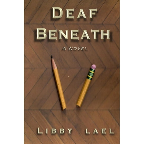 Deaf Beneath (Paperback)