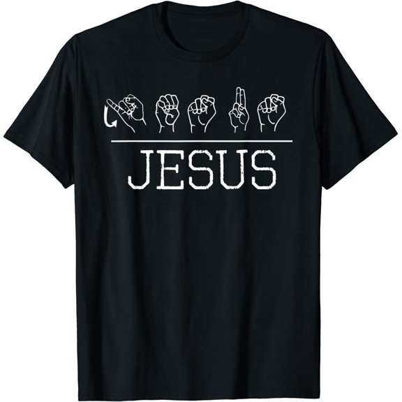 Deaf Christian Faith Name of Jesus ASL Sign Language Shirt T-Shirt