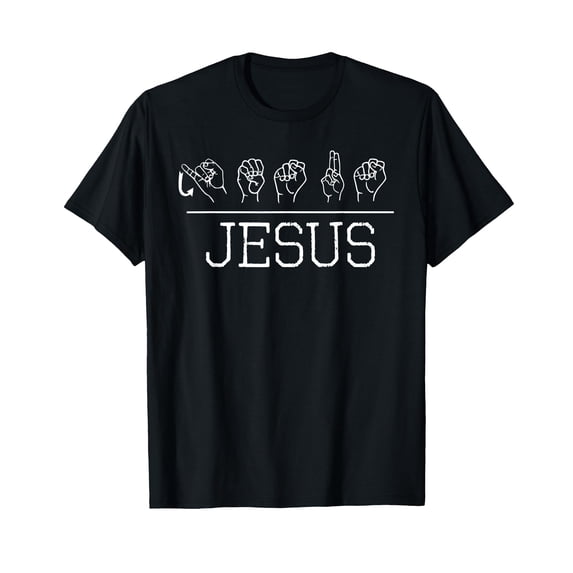 Deaf Christian Faith Name of Jesus ASL Sign Language Shirt T-Shirt
