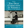 thumbnail image 1 of The Deaf Community in America: History in the Making, (Paperback), 1 of 1