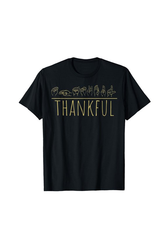Deaf Pride ASL Sign Thankful Fall Autumn Grateful Gratitude T-Shirt