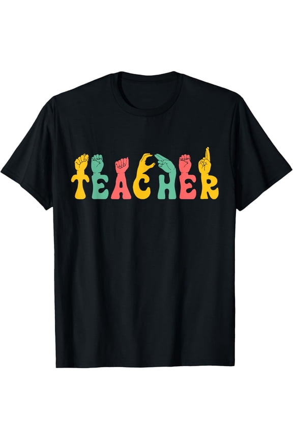 Deaf Pride Teacher ASL Sign Language Word Deaf Hearing Loss T-Shirt men and women can wear,black,white,creative gift