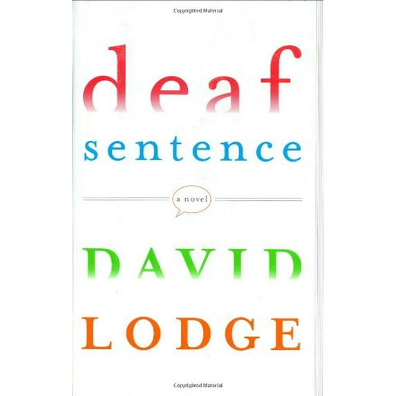 Pre-Owned Deaf Sentence: A Novel, 9780670019922, 0670019925, Hardcover,
