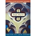 thumbnail image 1 of Pre-Owned Deaf World: A Historical Reader and Primary Sourcebook (Paperback) 0814798535 9780814798539, 1 of 1