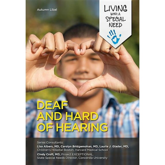 Deaf and Hard of Hearing