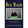 thumbnail image 1 of Deal Maker : Lessons from the Blind Master Negotiator, 1 of 1