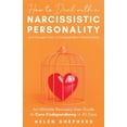 thumbnail image 1 of How To Deal With a Narcissistic Personality And Escape From a Codependent Relationship: An Ultimate Recovery User Guide To Cure Codependency In 45 Days (Paperback), 1 of 1
