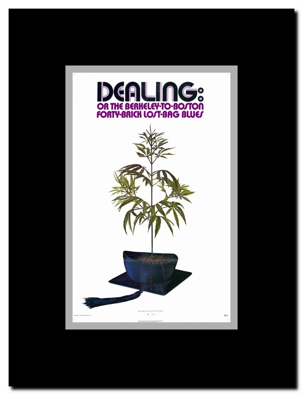 Dealing: Or the Berkeley-to-Boston Forty-Brick Lost-Bag Blues Framed Movie Poster