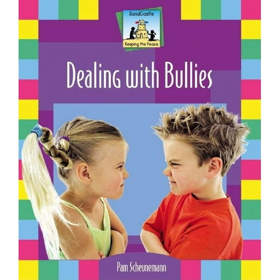 Keeping the Peace: Dealing with Bullies (Hardcover)