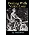 thumbnail image 1 of Dealing With Vision Loss (Paperback), 1 of 1