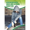 thumbnail image 1 of Dealing with Addiction Drug and Alcohol Addiction, (Hardcover), 1 of 1