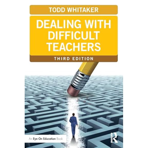 Pre-Owned Dealing with Difficult Teachers (Paperback) by Todd Whitaker