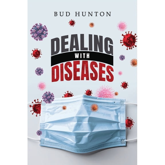 Dealing with Diseases, (Hardcover)