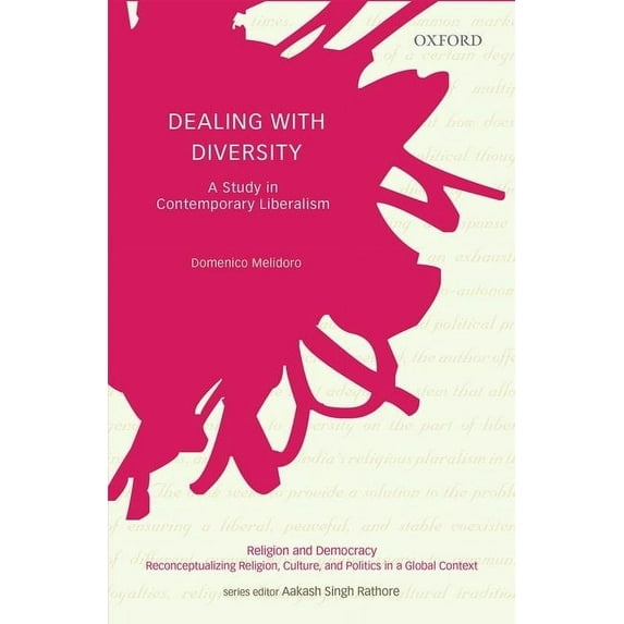 Dealing with Diversity: A Study in Contemporary Liberalism, (Hardcover)