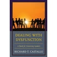 thumbnail image 1 of Pre-Owned Dealing with Dysfunction: A Book for University Leaders Paperback, 1 of 1