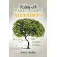 thumbnail image 1 of Dealing with Early-Onset Alzheimer's: Love, Laughter & Tears, (Paperback), 1 of 1