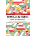 thumbnail image 1 of Dealing with Europe Switzerland-EU Relations: Lessons for the UK after Brexit?, (Paperback), 1 of 1
