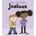 thumbnail image 1 of Dealing with Feeling...: Jealous (Hardcover), 1 of 1