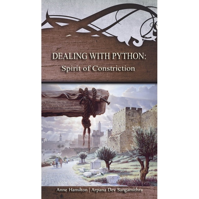 Python Constricting Person Dealing with Python: Spirit of Constriction: Strategies for the ...