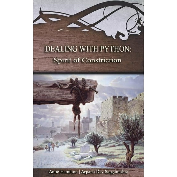 Dealing with Python: Spirit of Constriction: Strategies for the Threshold #1, (Paperback)
