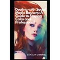 thumbnail image 1 of Dealing with Social Media Bashers: A Guide to Staying Calm and Professional (Paperback), 1 of 1