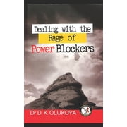 Dealing with the rage of power blockers Paperback
