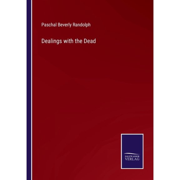 Dealings with the Dead