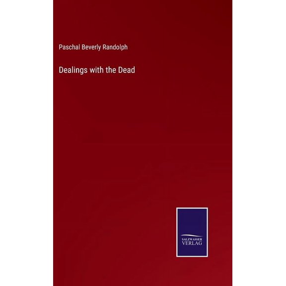 Dealings with the Dead (Hardcover)
