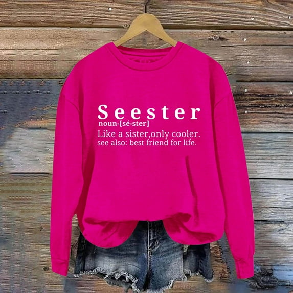 Deals Of The Day Clearance Oversized Sweatshirt for Women Women's Solid Round Neck Long Sleeved Seester Letter Printed Hoodie