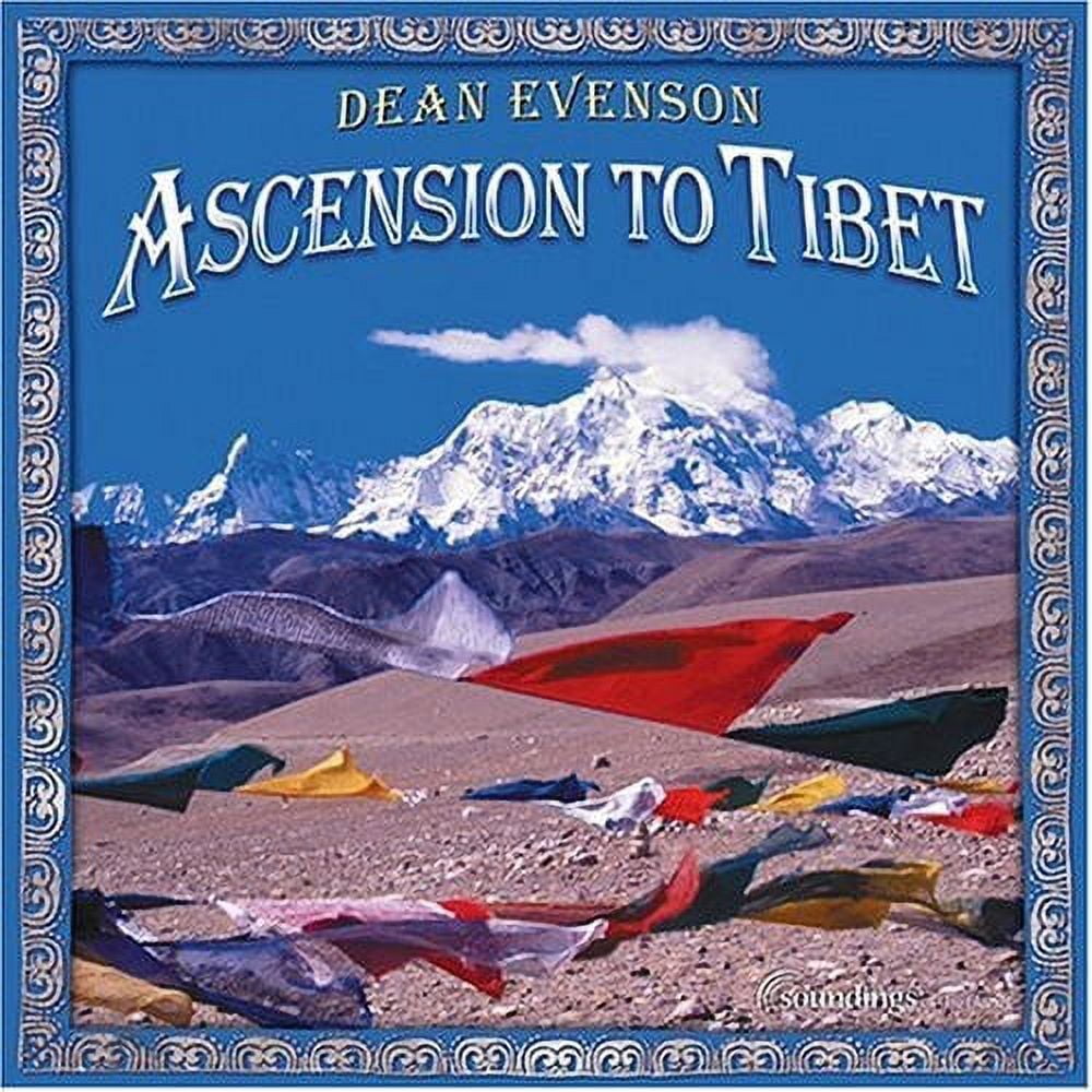 SOUNDINGS OF THE PLANET Dean Evenson - Ascension to Tibet - Music & Performance - CD